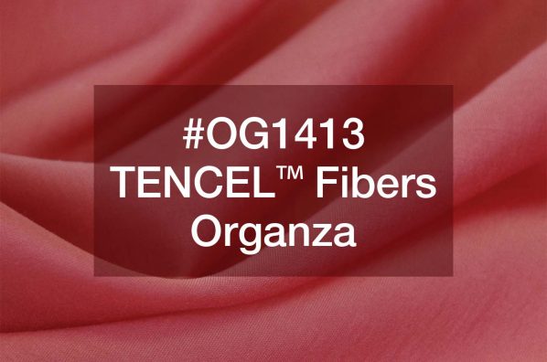 ＜新商品案内＞#OG1413 テンセル™︎ファイバーオーガンザの取り扱いを開始いたしました。